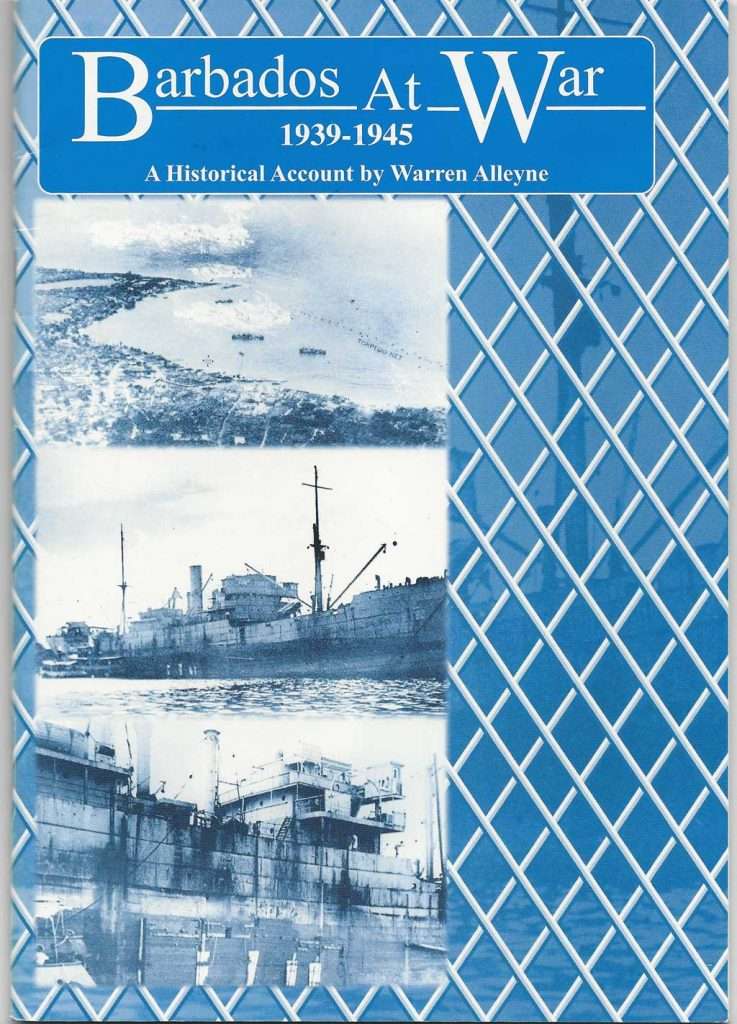 Barbados At War 1939-45 - Warren-Alleyne